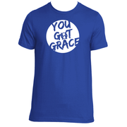 Original  Hippie - You Got Grace - Unisex SS T-Shirt -  True Royal